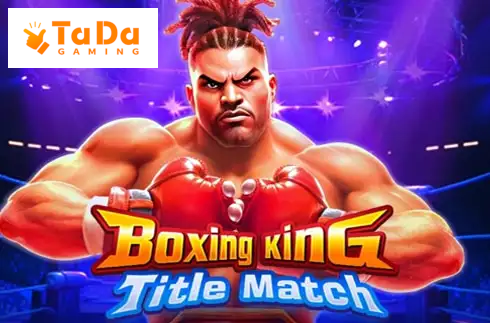 Boxing King Title Match